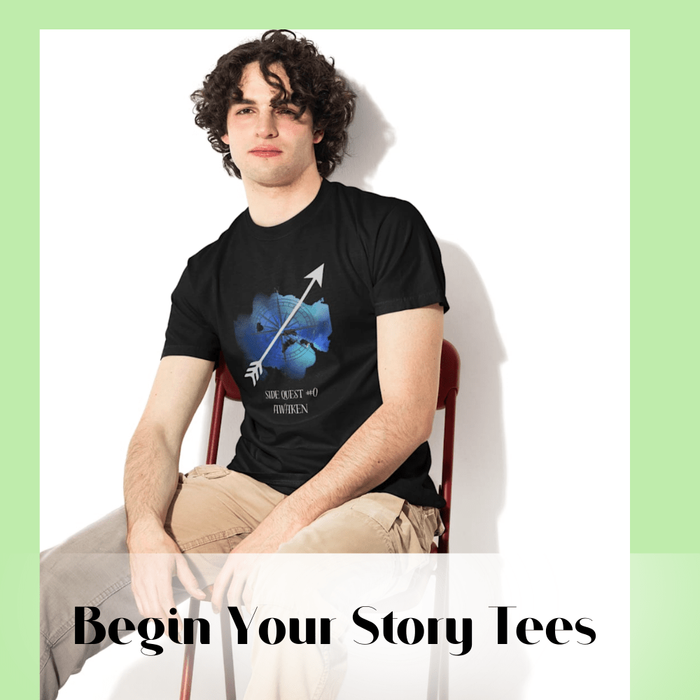 Begin Your Story Tees - Made Aware Apparel™