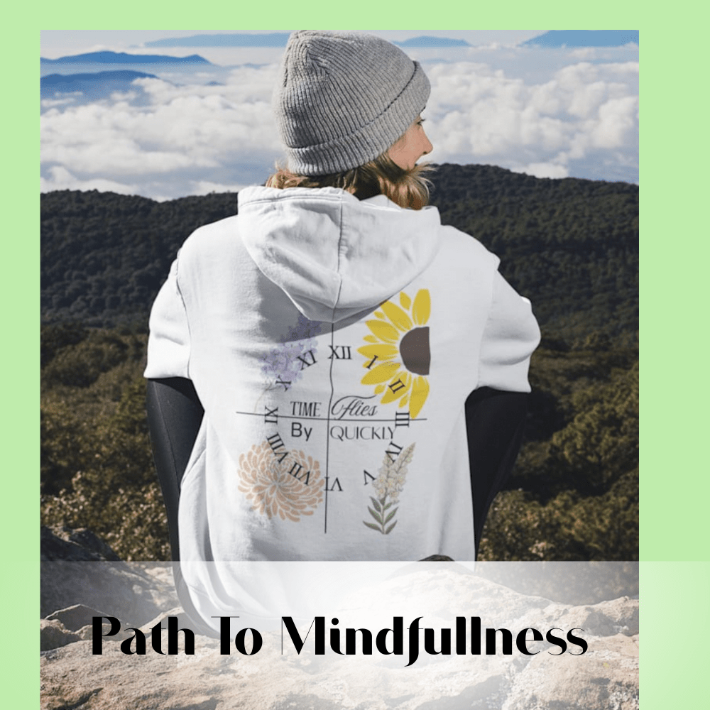 Path to Mindfulness - Made Aware Apparel™