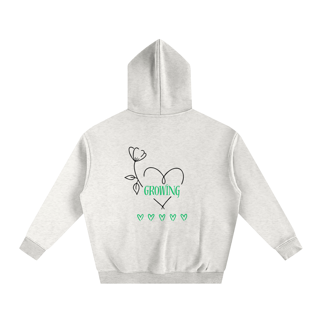 "Growing"  Hoodie